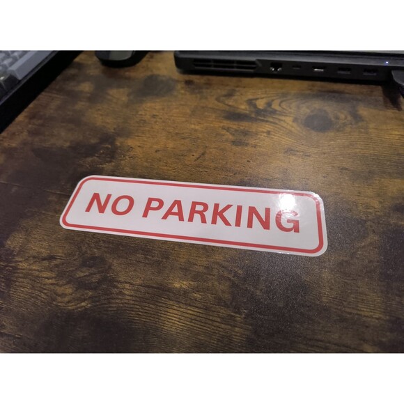 No Parking Sign Sticker Vinyl Decal Waterproof (2 Pack) - Picture 3 of 3